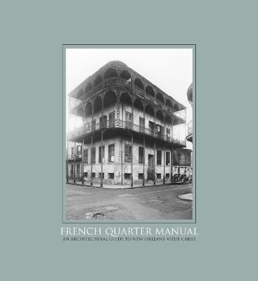 French Quarter Manual - Malcolm Heard