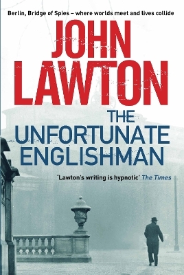 The Unfortunate Englishman - John Lawton