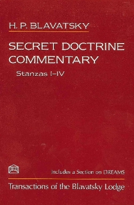 Secret Doctrine Commentary/Stanzas I-IV