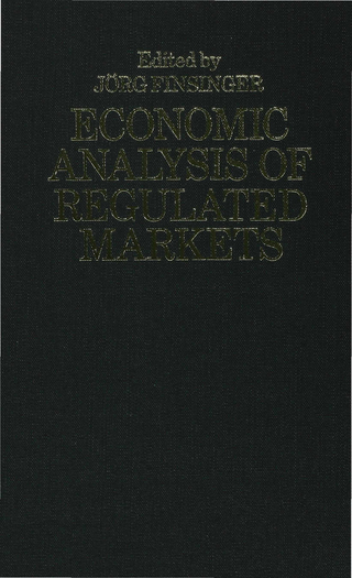 Economic Analysis of Regulated Markets