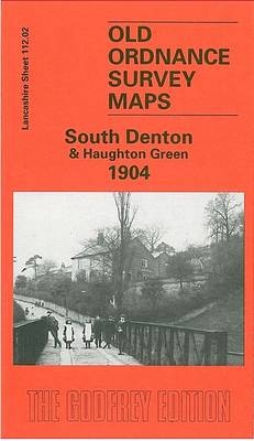 South Denton & Haughton Green 1904 - Jill Cronin