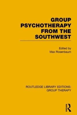 Group Psychotherapy from the Southwest (RLE: Group Therapy) - 