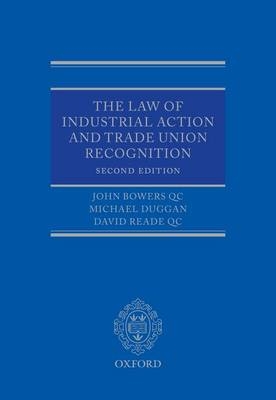 The Law of Industrial Action and Trade Union Recognition