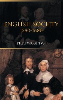 English Society 1580&ndash;1680 - Keith Wrightson