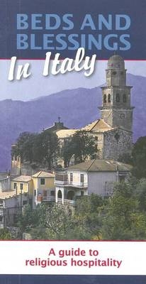 Beds and Blessings in Italy