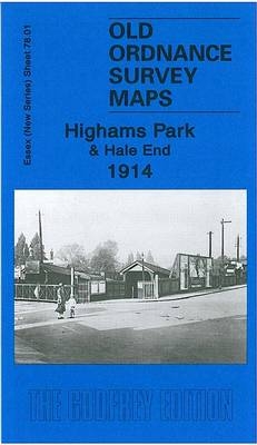 Highams Park and Hale End 1914 - Alan Godfrey