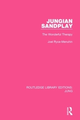 Jungian Sandplay (RLE: Jung) - Joel Ryce-Menuhin