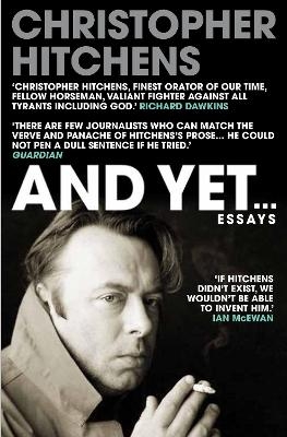 And Yet... - Christopher Hitchens