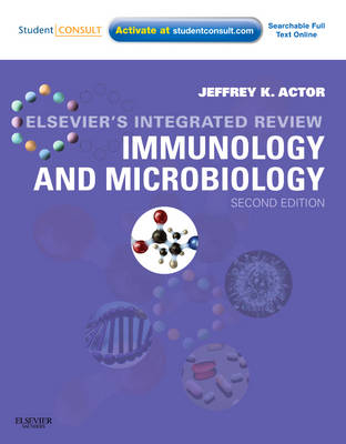 Elsevier's Integrated Review Immunology and Microbiology - Jeffrey K. Actor