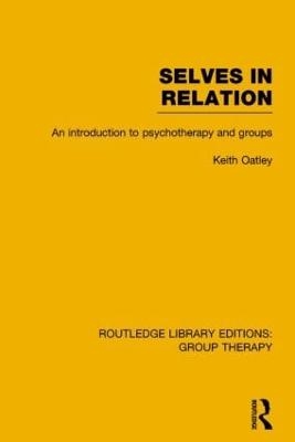Selves in Relation - Keith Oatley