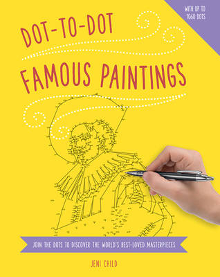 Dot to Dot: Famous Paintings -  Child Jeni