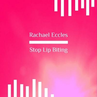 Stop Lip Biting, Overcome the Compulsive Habit of Biting your Lips, Hypnotherapy Self Hypnosis CD