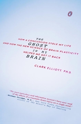 The Ghost in My Brain - Clark Elliott