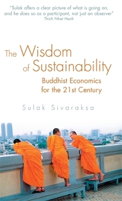 The Wisdom of Sustainability - Sulak Sivaraksa