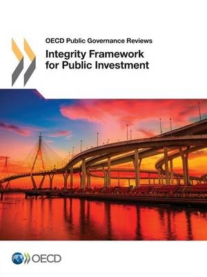 Integrity Framework for Public Investment -  Oecd