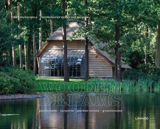 Wooden Dreams: Poolhouses - Carports - Garden Rooms -Guesthouses