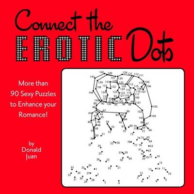 Connect the Erotic Dots - Donald Juan