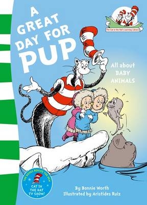 A Great Day for Pup - Dr. Seuss