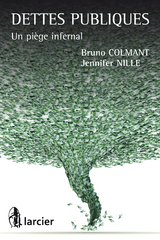 Dettes publiques -  Monsieur Bruno Colmant,  Jennifer Nille
