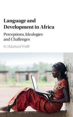 Language and Development in Africa - H. Ekkehard Wolff