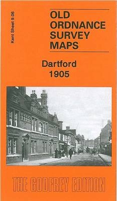 Dartford, 1905 - Barrie Trinder