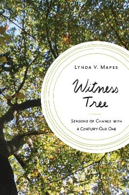 Witness Tree - Lynda V. Mapes