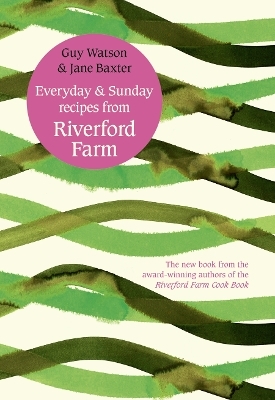 Everyday and Sunday -  Riverford Farm