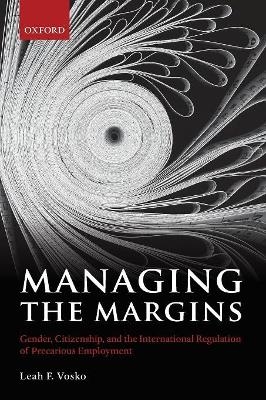 Managing the Margins - Leah F. Vosko