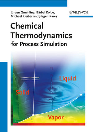 Chemical Thermodynamics - J&uuml;rgen Gmehling, B&auml;rbel Kolbe, Michael Kleiber, J&uuml;rgen Rarey