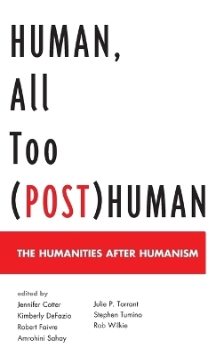 Human, All Too (Post)Human - 