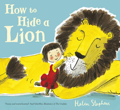 How to Hide a Lion - Helen Stephens