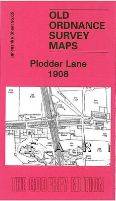 Plodder Lane 1908 - Alan Godfrey