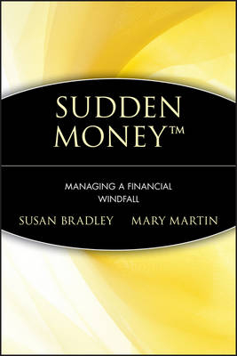 Sudden Money - Susan Bradley, Mary Martin