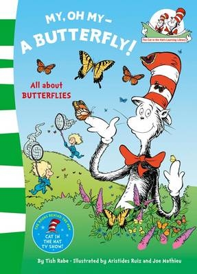 My Oh My A Butterfly - Dr. Seuss