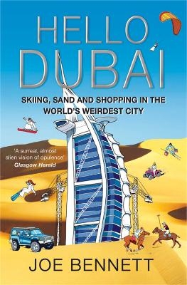 Hello Dubai - Joe Bennett