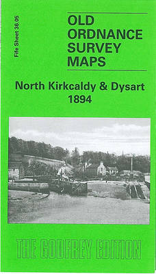 North Kirkcaldy and Dysart 1894
