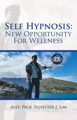Self Hypnosis - Asst Prof Sylvester J Lim