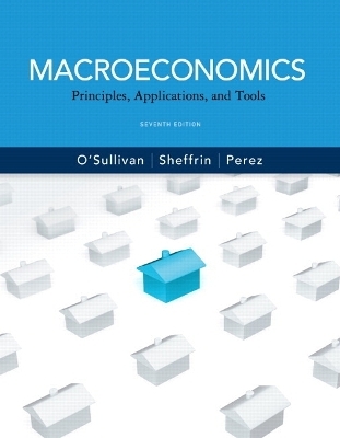 Macroeconomics - Arthur O'Sullivan, Steven Sheffrin, Stephen Perez