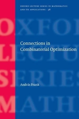 Connections in Combinatorial Optimization