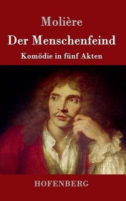 Der Menschenfeind -  Moli&egrave;re