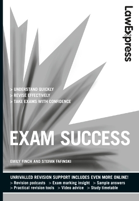 Law Express: Exam Success (Revision Guide) - Emily Finch, Stefan Fafinski