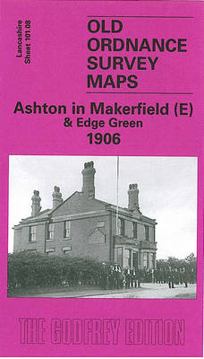 Ashton in Makerfield (E) and Edge Green 1906