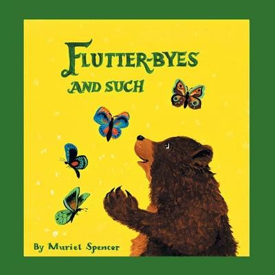 Flutter-Byes and Such - Muriel Spencer