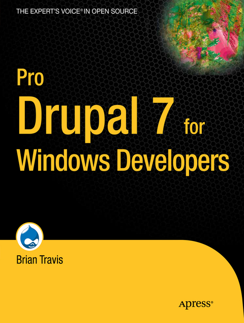 Pro Drupal 7 for Windows Developers - Brian Travis