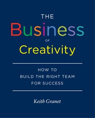 The Business of Creativity