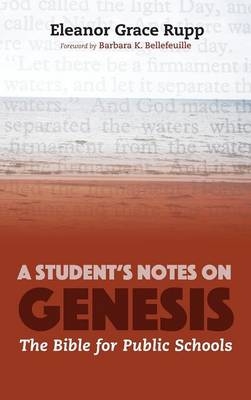A Student's Notes on Genesis - Eleanor Rupp