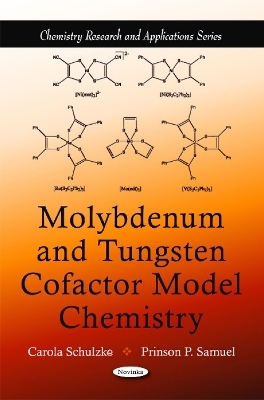 Molybdenum & Tungsten Cofactor Model Chemistry - Carola Schulzke, Prinson P Samuel