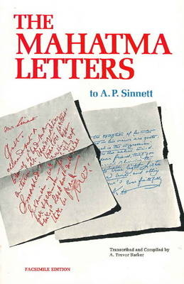 Mahatma Letters to A. P. Sinnett (Facsimile of 1926)