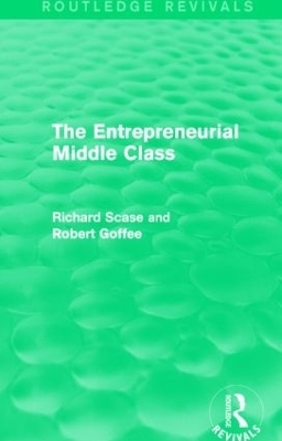 The Entrepreneurial Middle Class (Routledge Revivals)