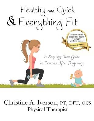 Healthy and Quick & Everything Fit - Christine Iverson